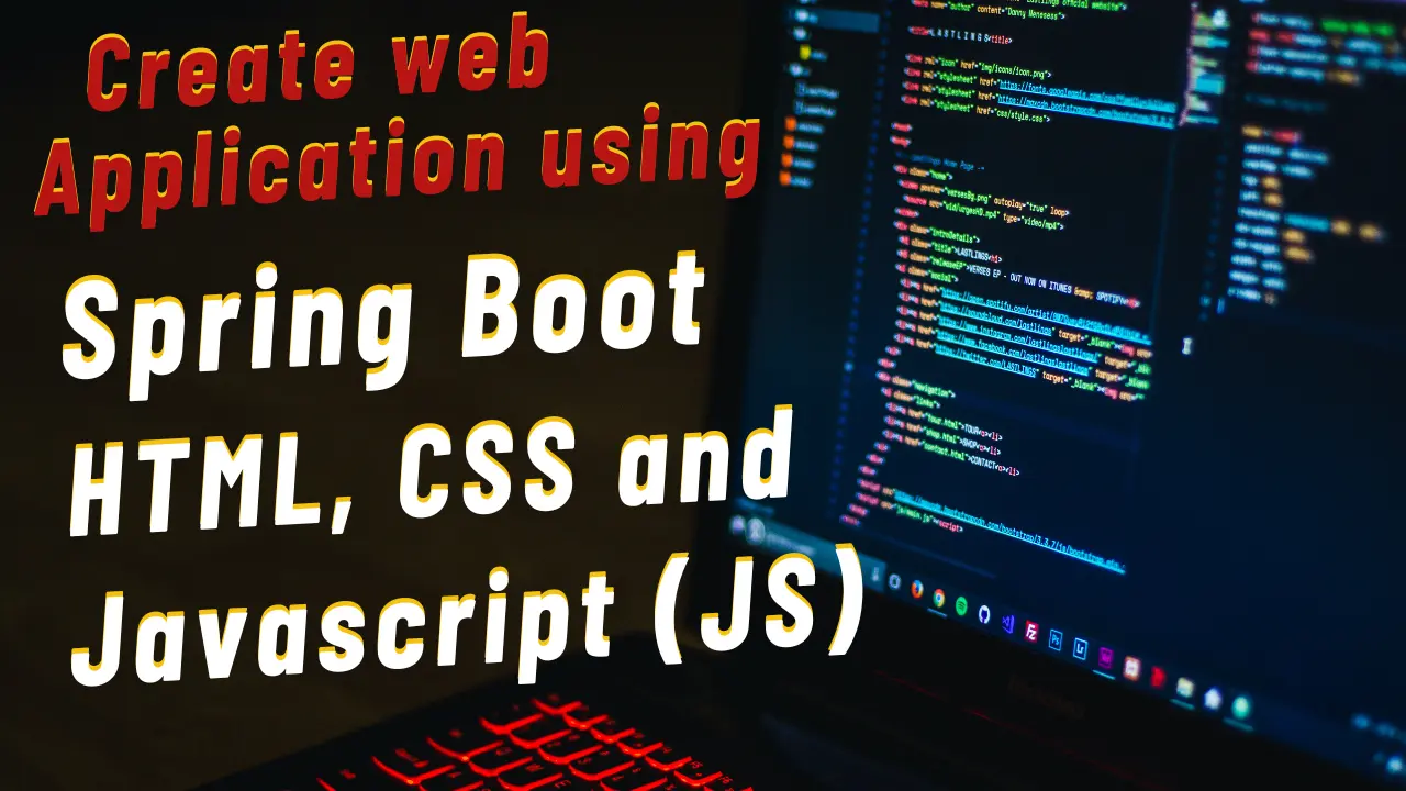 Full stack Web Application Using Spring Boot, HTML, CSS, and JavaScript