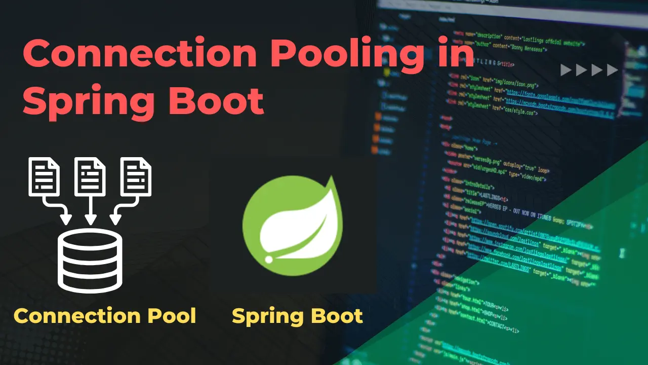 Connection Pooling in Spring Boot