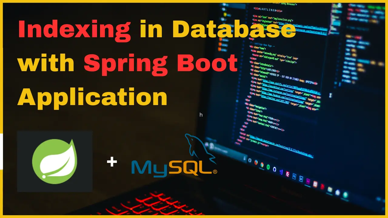 Indexing in Database with Spring Boot Application